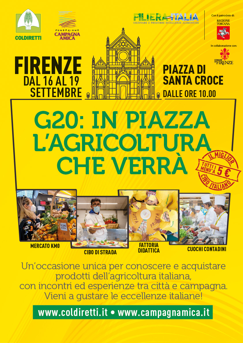 G20: in piazza l’agricoltura che verrà 16/17/18/19 settembre Piazza di Santa Croce Firenze